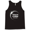Totality is Coming, August 21, 2017 Tank Top