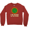 i'm huge in the shire Crewneck Sweatshirt
