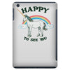 happy to see you iPad Mini