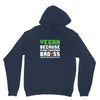 Vegan Because Plant Powered Badass Was Not an Offical Tittle Unisex Hoodie
