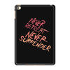 never retreat never surrender iPad Mini 4