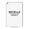 Nutella Is Cheaper Than Therapy iPad Mini 4
