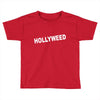 hollyweed Toddler T-shirt