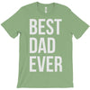 best dad ever T-Shirt