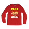 papa the man the myth the legend 2 Long Sleeve Shirts