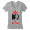 dad you are the king Women's V-Neck T-Shirt