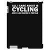 all i care about is cycling and maybe 3 people and food iPad 3 and 4 Case