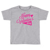 happy valentine's day Toddler T-shirt