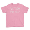 witch please Youth Tee