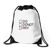 do not try Drawstring Bags