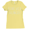 forever hungry Ladies Fitted T-Shirt