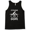 cycling is dope Tank Top