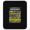 Legends Are Born In March Mousepad