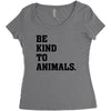Be Kind To Animals Women's Triblend Scoop T-shirt