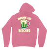 drink up bitches Unisex Hoodie