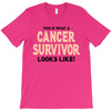 This Is What a Cancer Survivor Looks Like T-Shirt