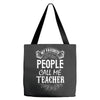 My Favorite People Call Me Teacher Tote Bags