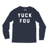 yuck fou Long Sleeve Shirts