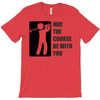 may the course be with you T-Shirt