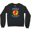 pizza on earth Crewneck Sweatshirt