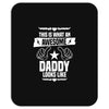 Awesome Daddy Looks Like Mousepad