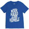Work Hard, Stay Humble V-Neck Tee