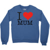i love mum Crewneck Sweatshirt