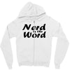 nerd is the word Zipper Hoodie