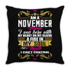 i am a november women Throw Pillow