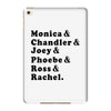 Friends Tv Show iPad Mini 4