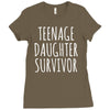teenage daughter survivor Ladies Fitted T-Shirt
