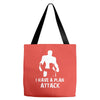 I Have A Plan Attack Tote Bags
