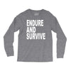 endure survive Long Sleeve Shirts