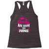 Queens Are Born in June Racerback Tank
