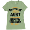 Super Cool Aunt Of A Freaking Awesome Nephew Ladies Fitted T-Shirt