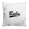 baba (2) Throw Pillow