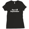 due in september Ladies Fitted T-Shirt