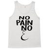 no pain Tank Top