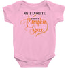 my favorite season is pumpkin spice Baby Bodysuit