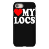 love my locs iPhone 8