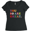 You Are So Great Women's Triblend Scoop T-shirt