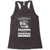 Never Underestimate A Grandpa With An Engineering Degree Racerback Tank