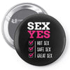 SEX YES HOT SEX SAFE SEX GREAT SEX Pin-back button