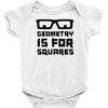 geometry is for squares Baby Onesie