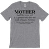 mother defined mothers day T-Shirt