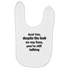 and yet despite the look Baby Bibs