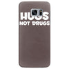 hugs not drugs funny printed Samsung Galaxy S7 Edge