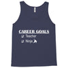 teacher career goals Tank Top
