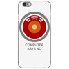 computer says no iPhone 6/6s Case