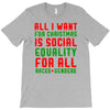 all i want for christmas T-Shirt